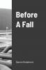 Before A Fall