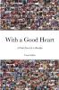With a Good Heart