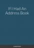 If I Had An Address Book