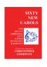 SIXTY NEW CAROLS