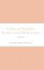 Collected Studies Letters and Meditations