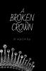 A Broken Crown