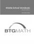 BTG Math Middle School Workbook
