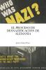 EL PROCESO DE DESNAZIFICACION DE ALEMANIA