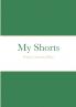 My Shorts