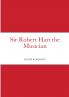 Sir Robert Hart the Musician