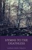 Hymns to the Deathless