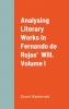 Analysing Literary Works in Fernando de Rojas’  Will.  Volume I