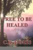 Free To Be Healed