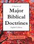 A Survey of Major Biblical Doctrines