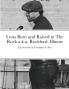 I was Born and Raised in The Rock a.k.a. Rockford Illinois