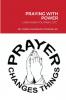 PRAYING WITH POWER