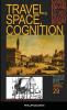 TRAVEL SPACE COGNITION