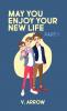 May You Enjoy Your New Life