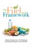 The Fuel and Framework