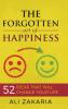 The forgotten Art of Happiness