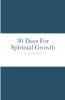 30 Days For Spiritual Growth