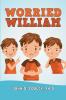 Worried William