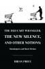 The Old Cart Wrangler The New Silence and Other Notions