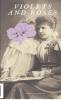 Violets and Roses