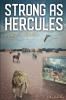 Strong as Hercules