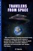 TRAVELERS FROM SPACE