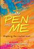 My Pen and Me