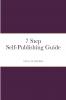 7 Step Self-Publishing Guide
