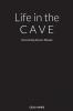 Life in the Cave