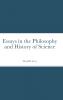 Essays in the Philosophy  and History of Science