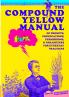 The Compound Yellow Manual of Prompts Provocations Permissions & Parameters for Everyday Practices