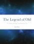 The Legend of Old