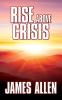 Rise Above Crisis