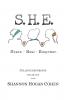 S. H. E. Share Heal Empower