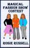 Magical Fashion Show Contest