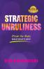 Strategic Unruliness