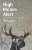 High Moose Alert