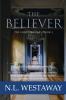 The Believer (The Guard Trilogy Book 3)