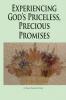 Experiencing God's Priceless Precious Promises