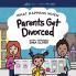What Happens When Parents Get Divorced?