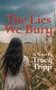 The Lies We Bury