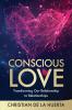 Conscious Love