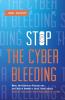 Stop The Cyber Bleeding
