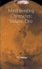 Mind Bending Chronicles Volume One