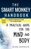 The Smart Monkey Handbook