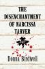 The Disenchantment of Narcissa Tarver