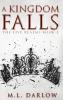 A Kingdom Falls