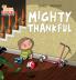 Mighty Thankful
