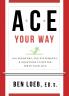 ACE Your Way