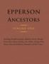 Epperson Ancestors Volume 1